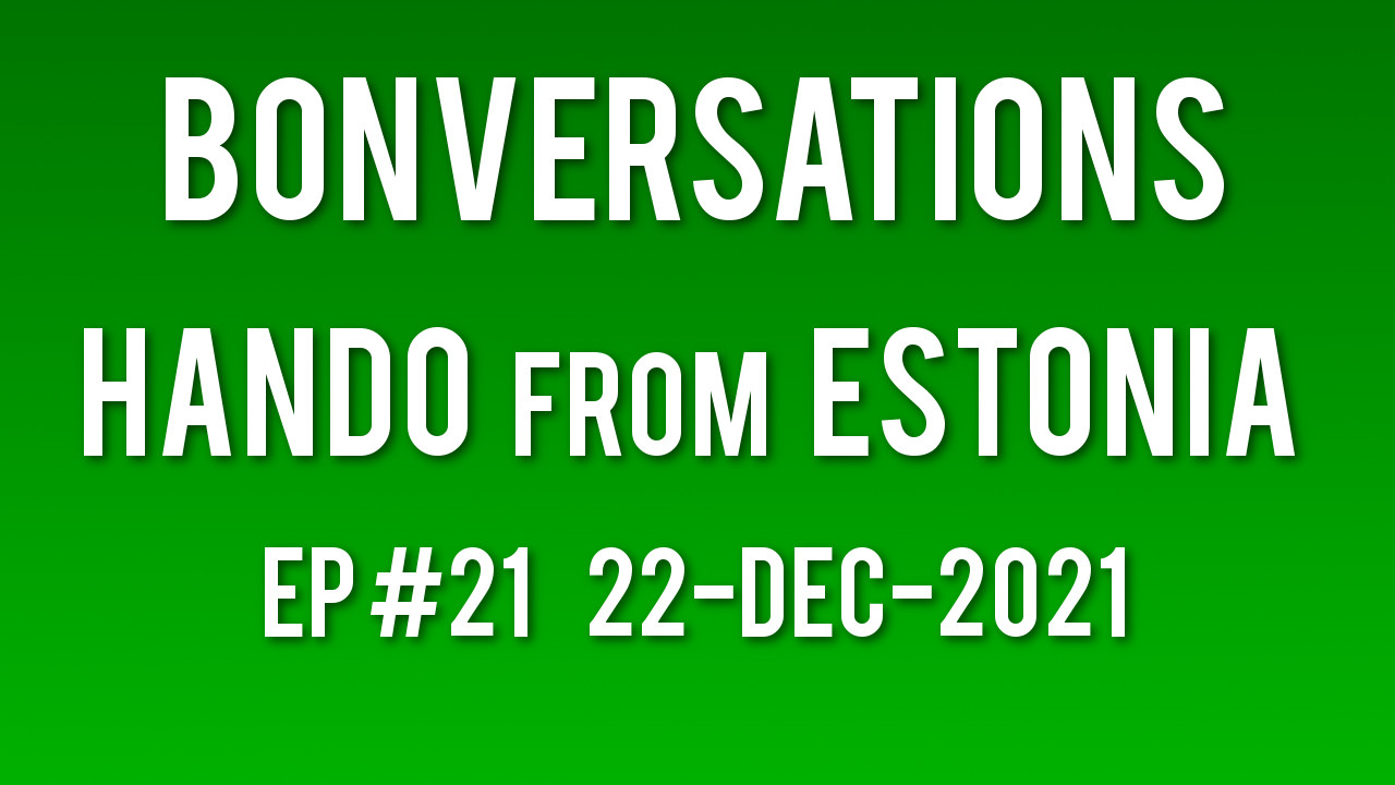 Bonversation with Hando from Estonia and Telegram.ee